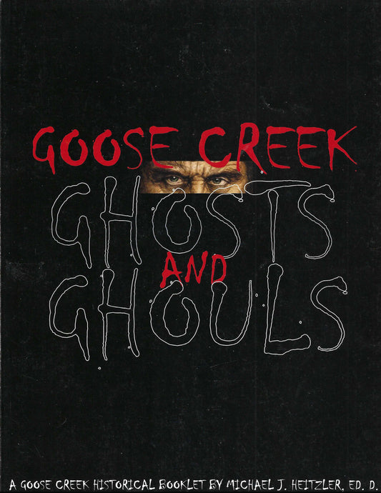 Goose Creek Ghosts and Ghouls front cover