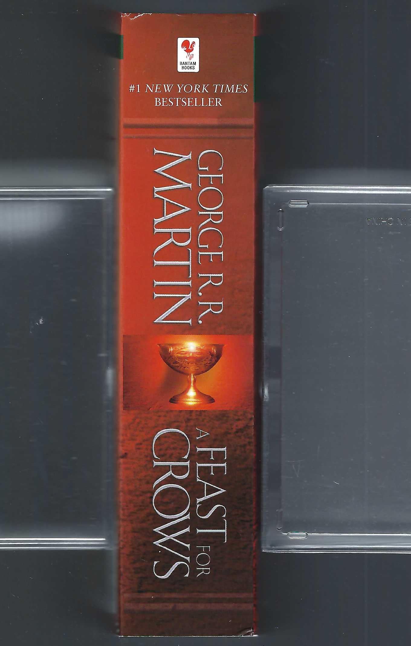 Feast for Crows (A Song of Ice and Fire #4) by George R. R. Martin