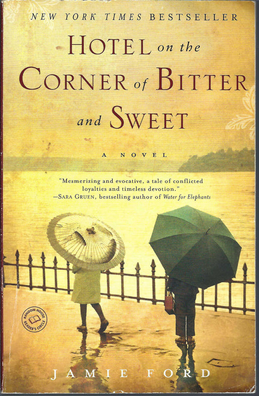 Hotel on the Corner of Bitter and Sweet by Jamie Ford front cover