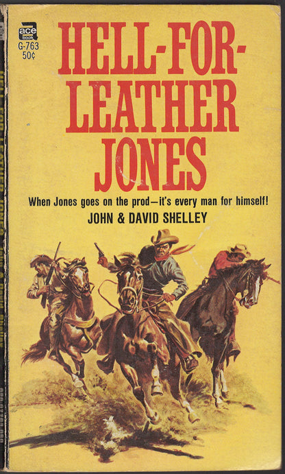 Hell-For-Leather Jones by John Shelley, David Shelley front cover