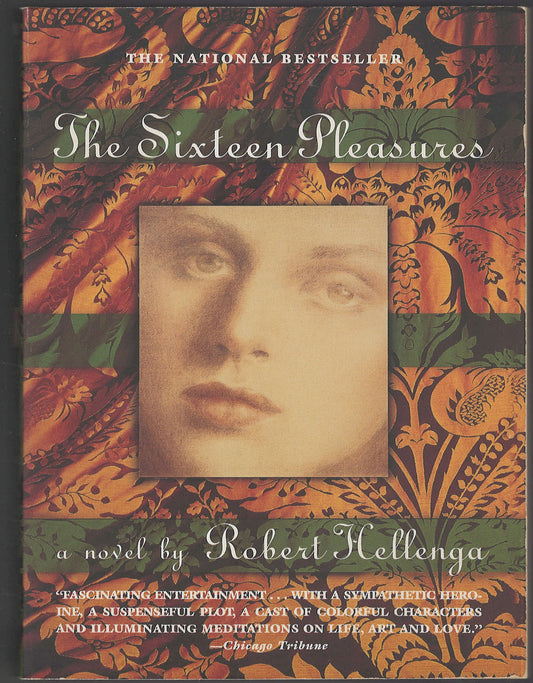 The Sixteen Pleasures by Robert Hellenga front cover