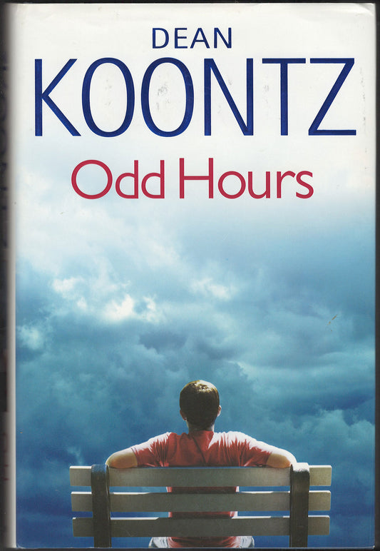 Front cover of Odd Hours by Dean Koontz with a person sitting on a bench looking at a cloudy sky.