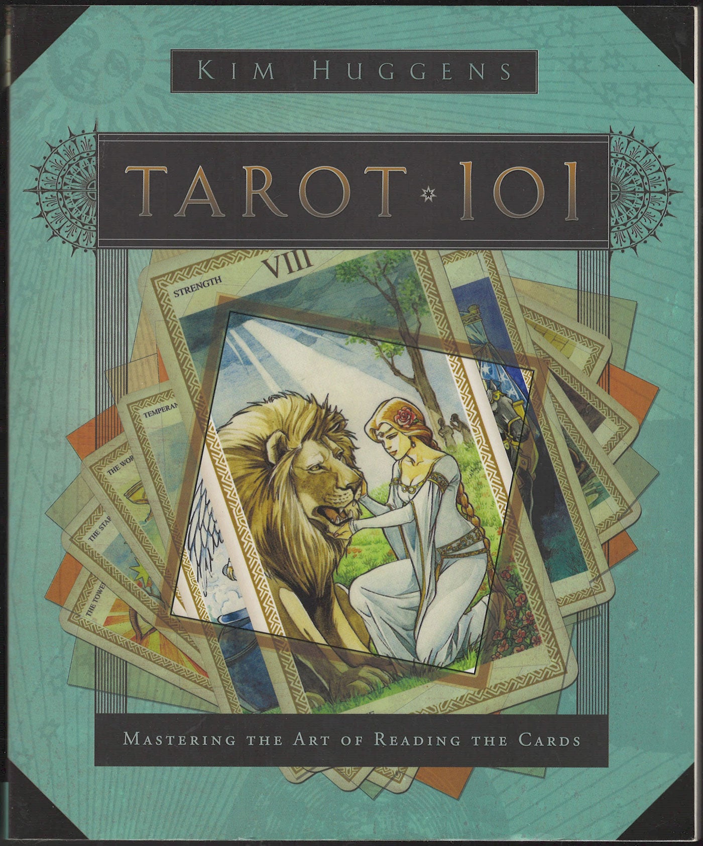 Tarot 101: Mastering the Art of Reading the Cards front cover