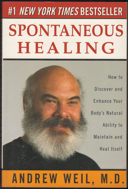 Spontaneous Healing by Andrew Weil front cover