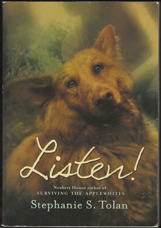 Listen! by Stephanie Tolan front cover