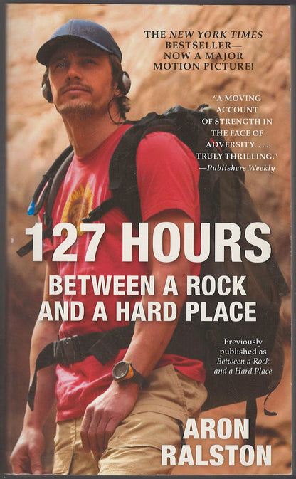 127 Hours Between a Rock and a Hard Place by Aron Ralston front cover