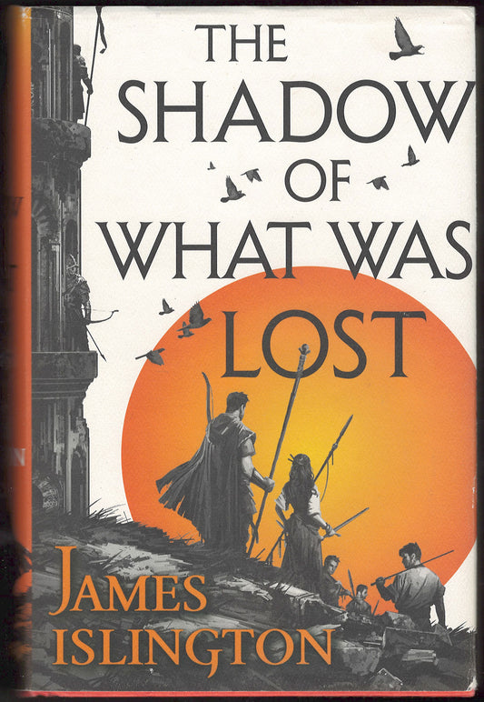 Front cover of The Shadow of What Was Lost by James Islington with a sunset scene and silhouettes.