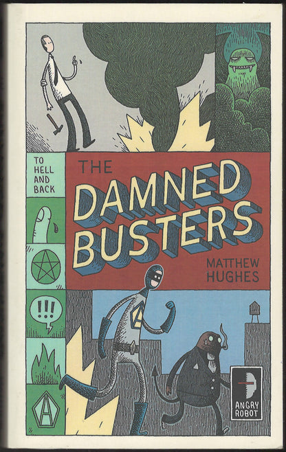 The Damned Busters by Matthew Hughes front cover