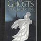 Front cover of The Ghosts of Charleston with a ghostly figure and a dark background