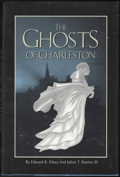 Front cover of The Ghosts of Charleston with a ghostly figure and a dark background
