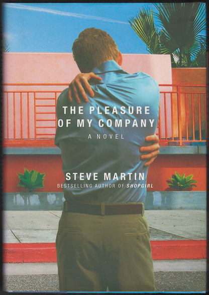 The Pleasure of My Company by Steve Martin front cover