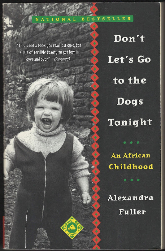 Don't Let's Go to the Dogs Tonight by Alexandra Fuller front cover