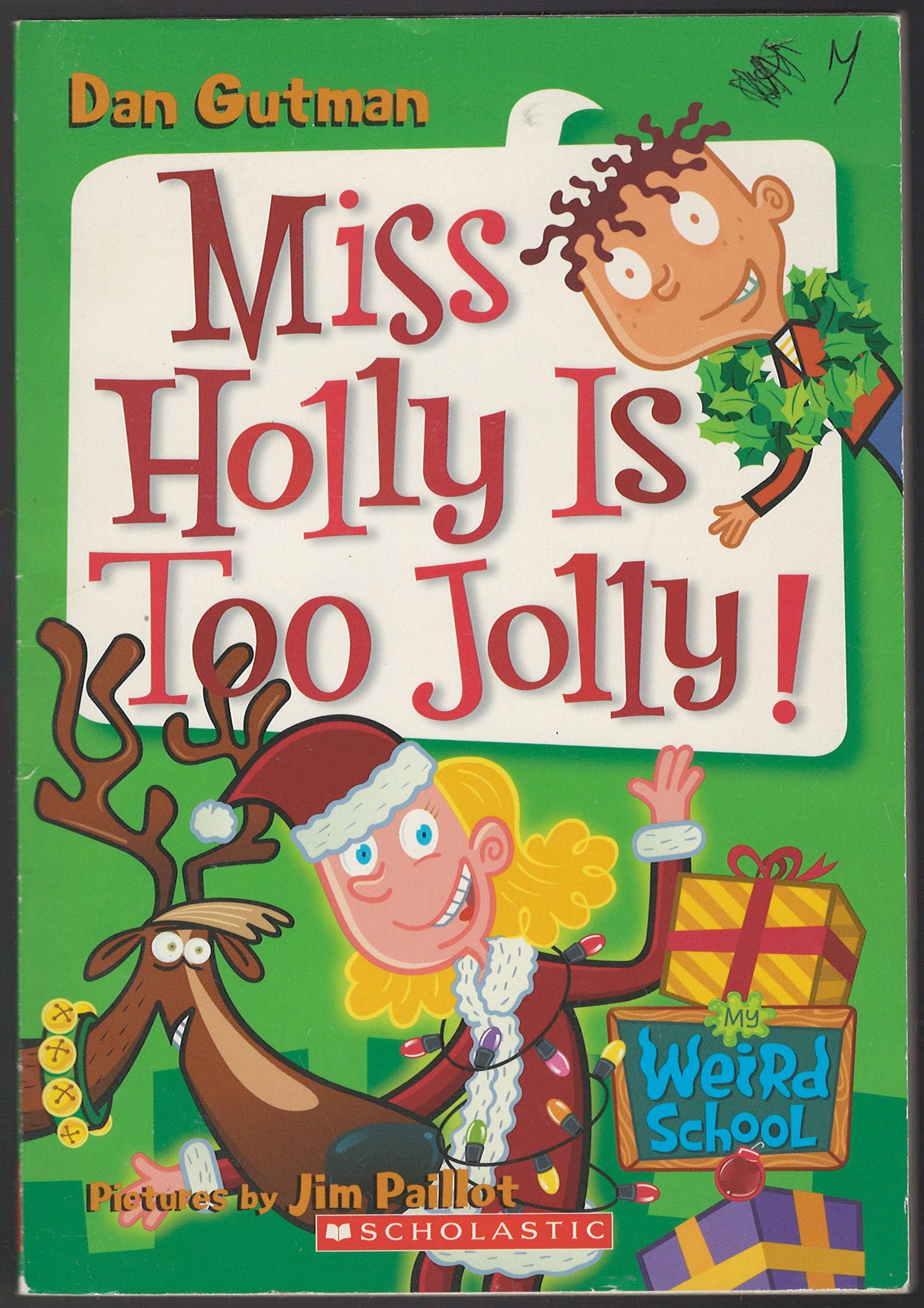 Miss Holly Is Too Jolly! by Dan Gutman front cover