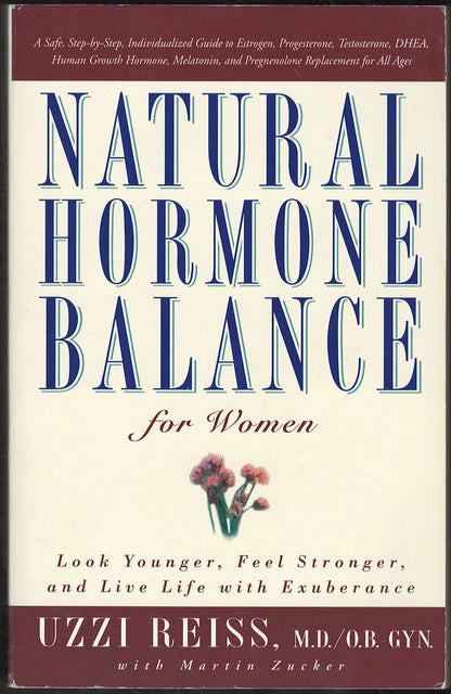 Natural Hormone Balance for Women Look Younger, Feel Stronger, and Live Life with Exuberance front cover