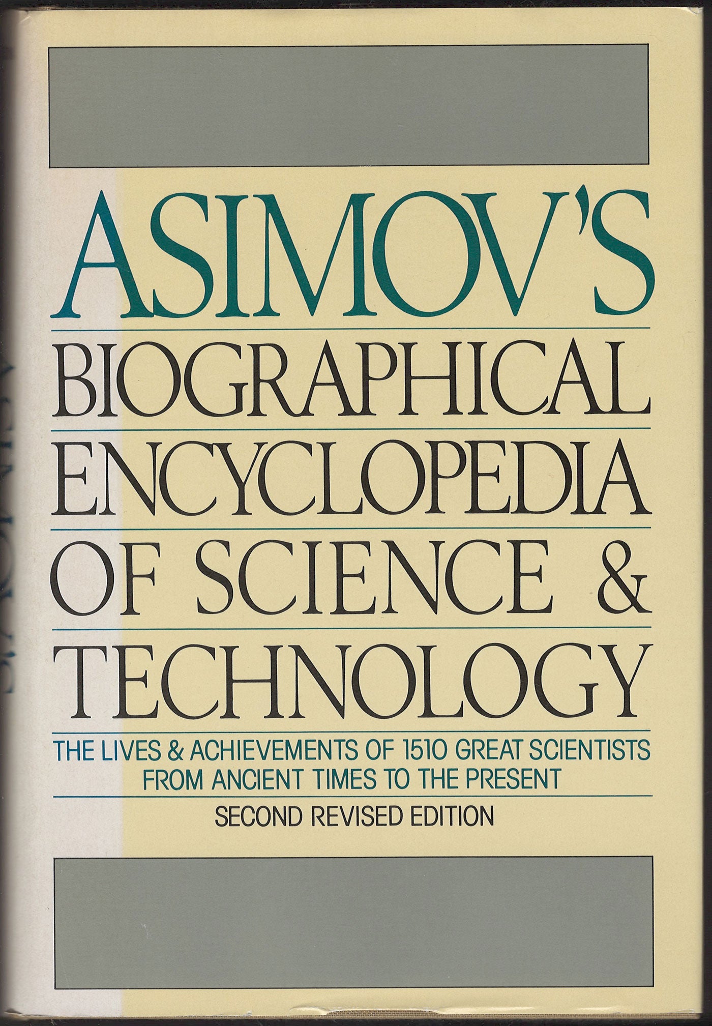Asimov's Biographical Encyclopedia of Science & Technology Second Revised Edition front cover