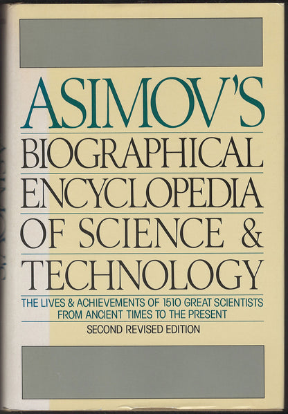 Asimov's Biographical Encyclopedia of Science & Technology Second Revised Edition front cover