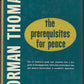 The Prerequisites for Peace by Norman Thomas front cover