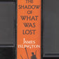 The Shadow of What Was Lost by James Islington spine