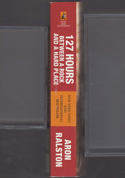 127 Hours Between a Rock and a Hard Place by Aron Ralston spine