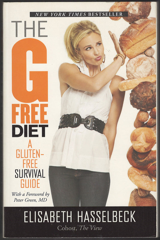 The G-Free Diet: A Gluten-Free Survival Guide front cover