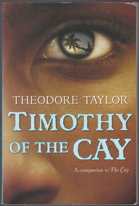 Timothy of the Cay by Theodore Taylor front cover