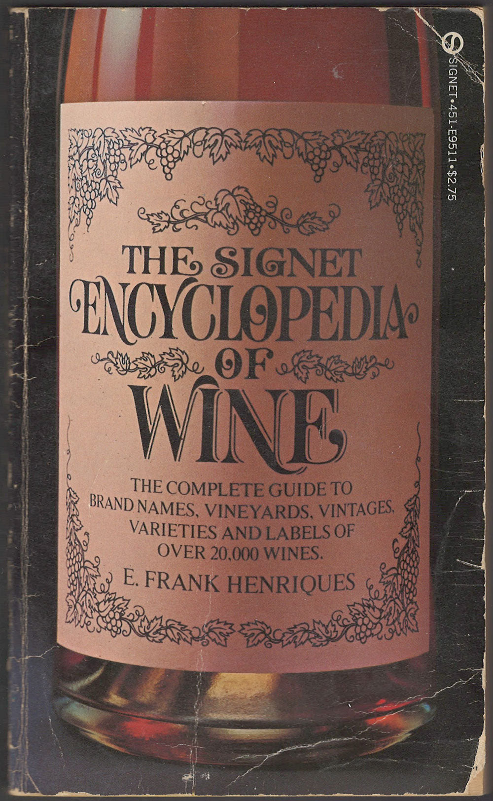 The Signet Encyclopedia of Wine by E. Frank Henriques front cover