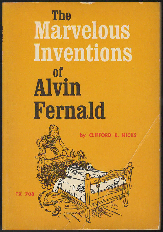 The Marvelous Inventions of Alvin Fernald by Clifford Hicks front cover