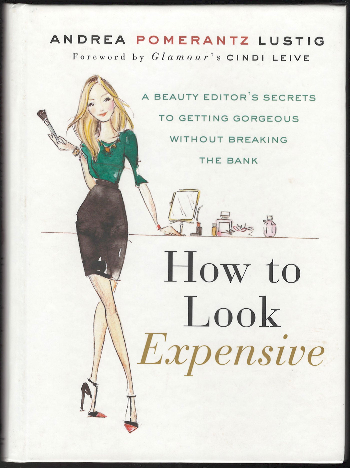 How to Look Expensive by Andrea Pomerantz Lustig front cover