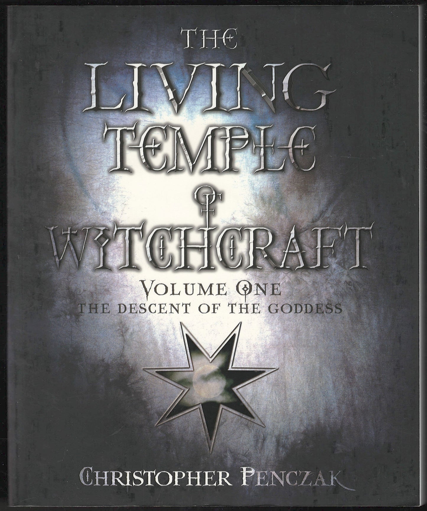 The Living Temple of Witchcraft Volume One The Descent of the Goddess front cover