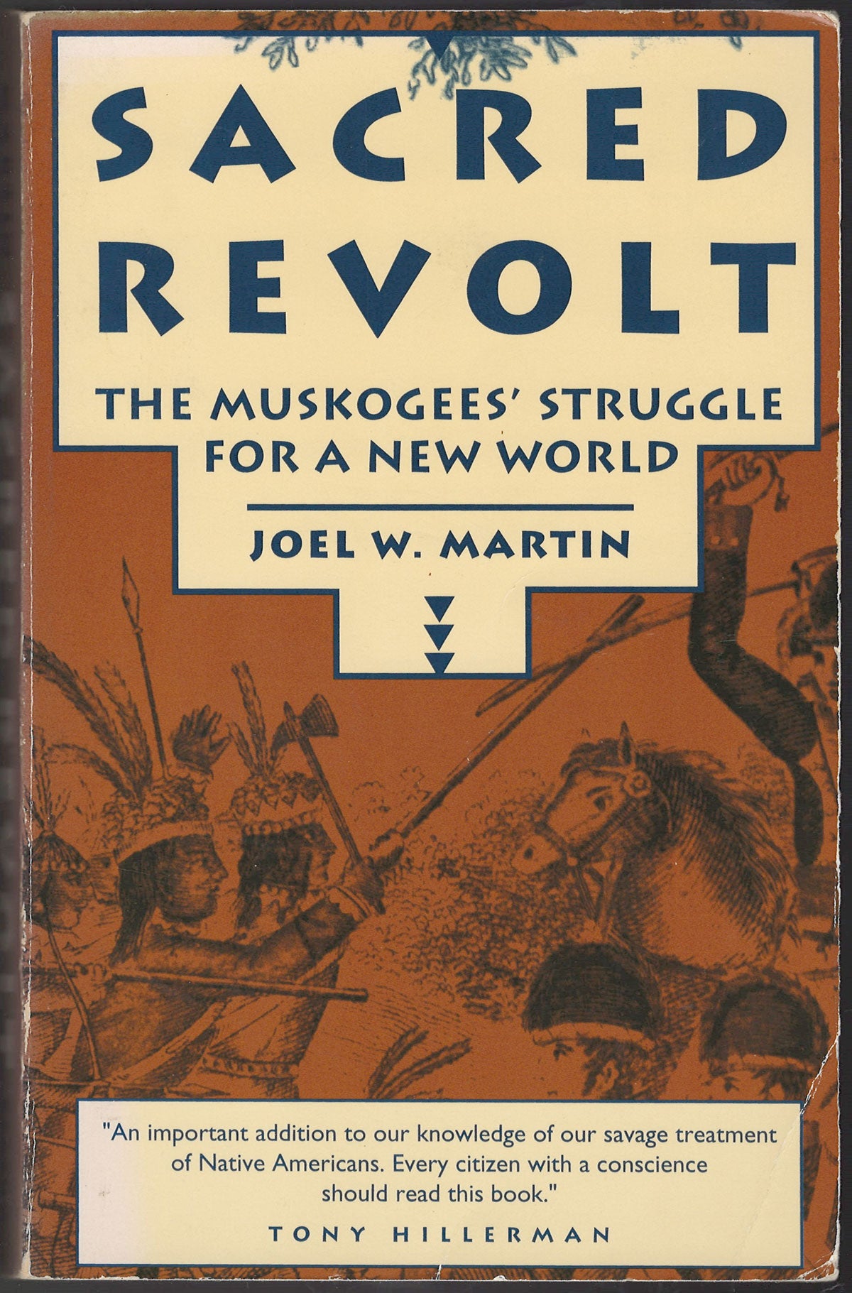 Sacred Revolt The Muskogees' Struggle for a New World by Joel W Martin front cover