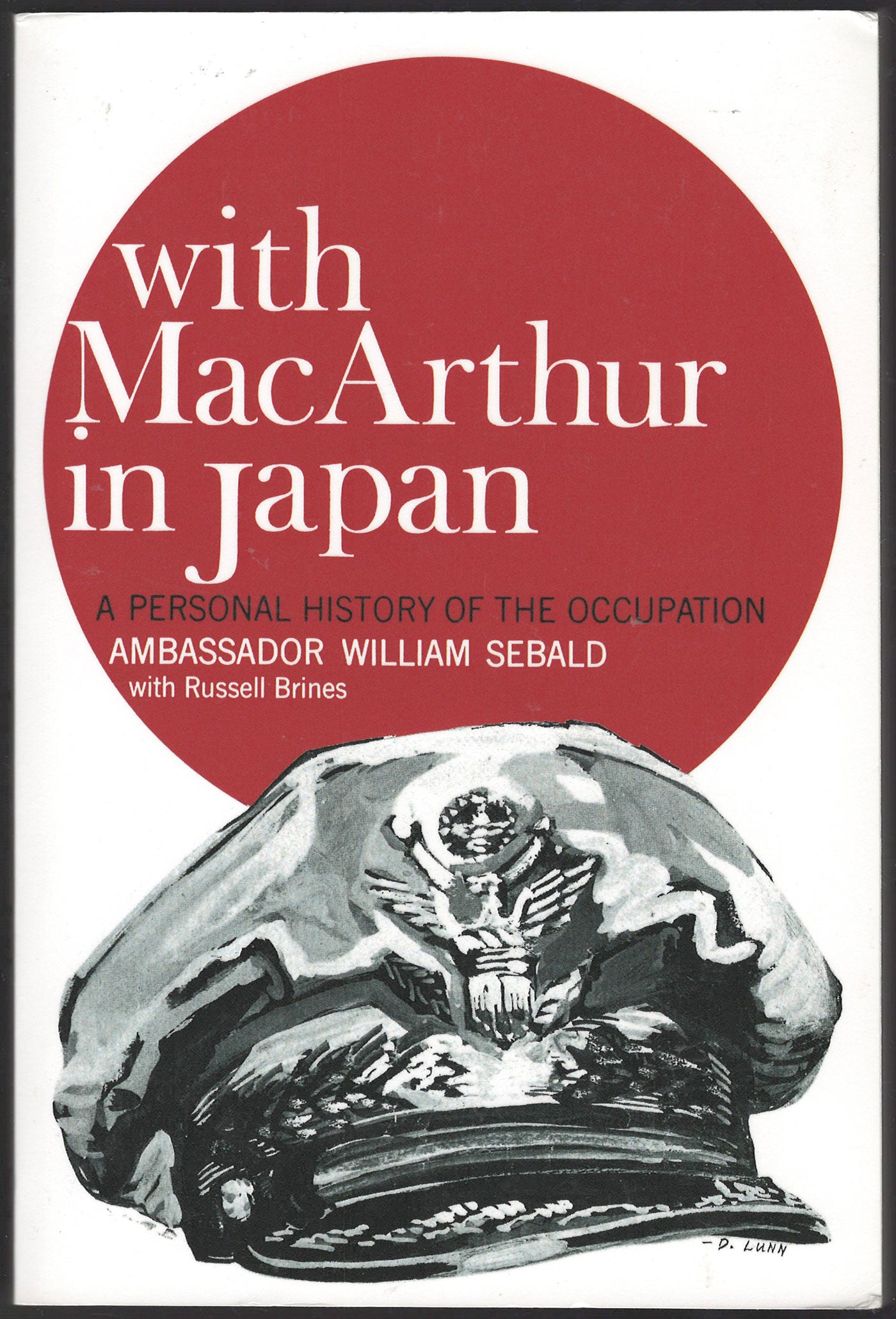 Front cover of With MacArthur in Japan: A Personal History of the Occupation by Ambassador William Sebald, featuring a large red circle with white text on a white background and a black-and-white illustration of a military cap at the bottom.