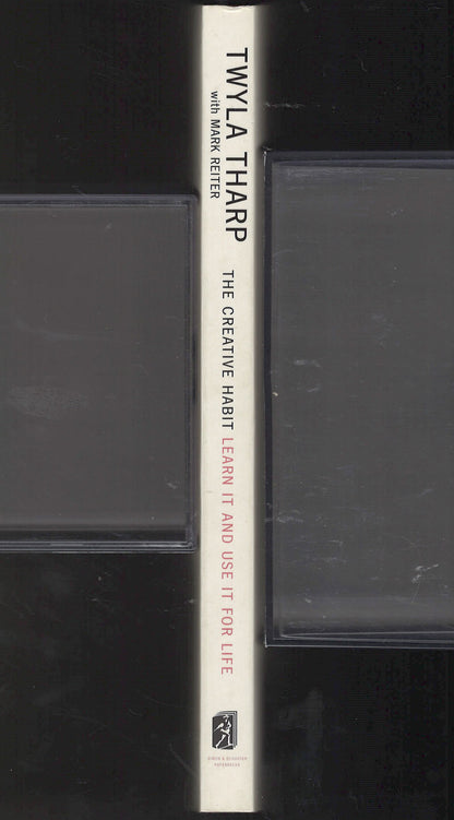The Creative Habit Learn It and Use It for Life by Twyla Tharp spine