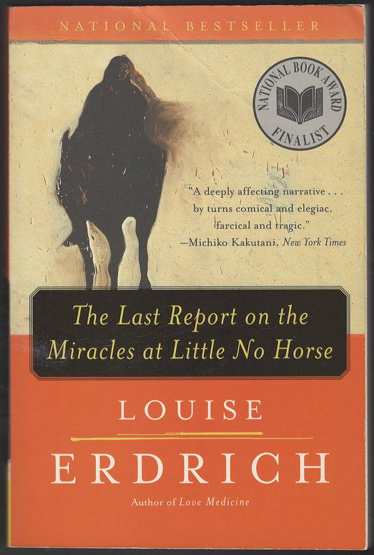 Last Report on the Miracles at Little No Horse by Louise Erdrich front cover