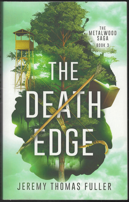 Front cover of The Death Edge by Jeremy Thomas Fuller, featuring a large tree with a bow and arrow crossing it, a yellow treehouse watchtower on the left, and bold white title text over a green misty background.