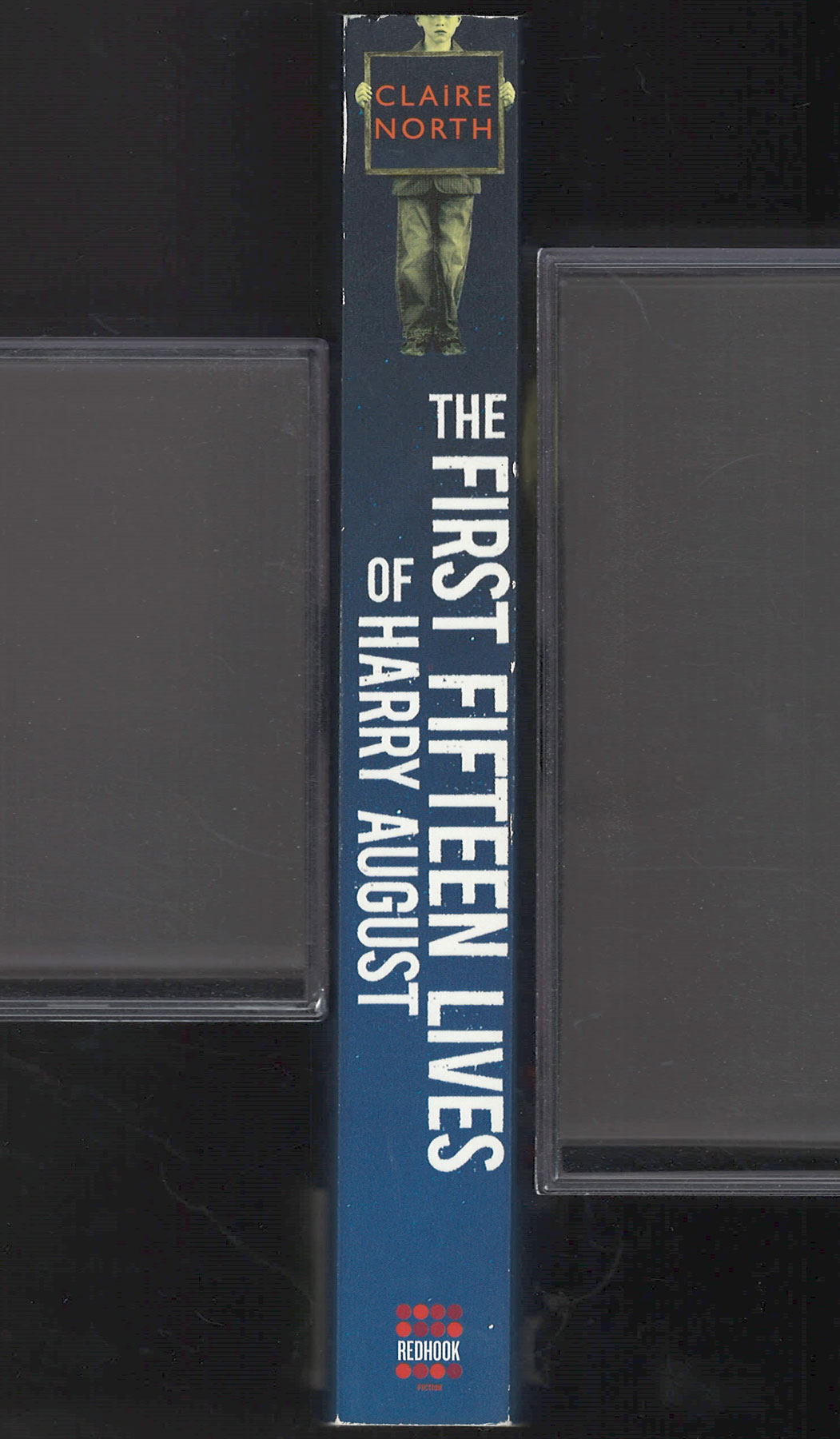 The First Fifteen Lives of Harry August by Claire North spine