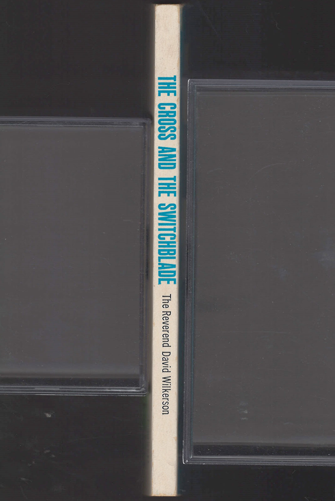 The Cross and the Switchblade by David Wilkerson spine