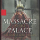 Massacre at the Palace by Jonathan Gregson front cover