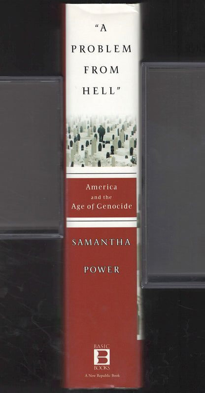A Problem from Hell America and the Age of Genocide by Samantha Power spine