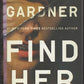 Find Her by Lisa Gardner front cover