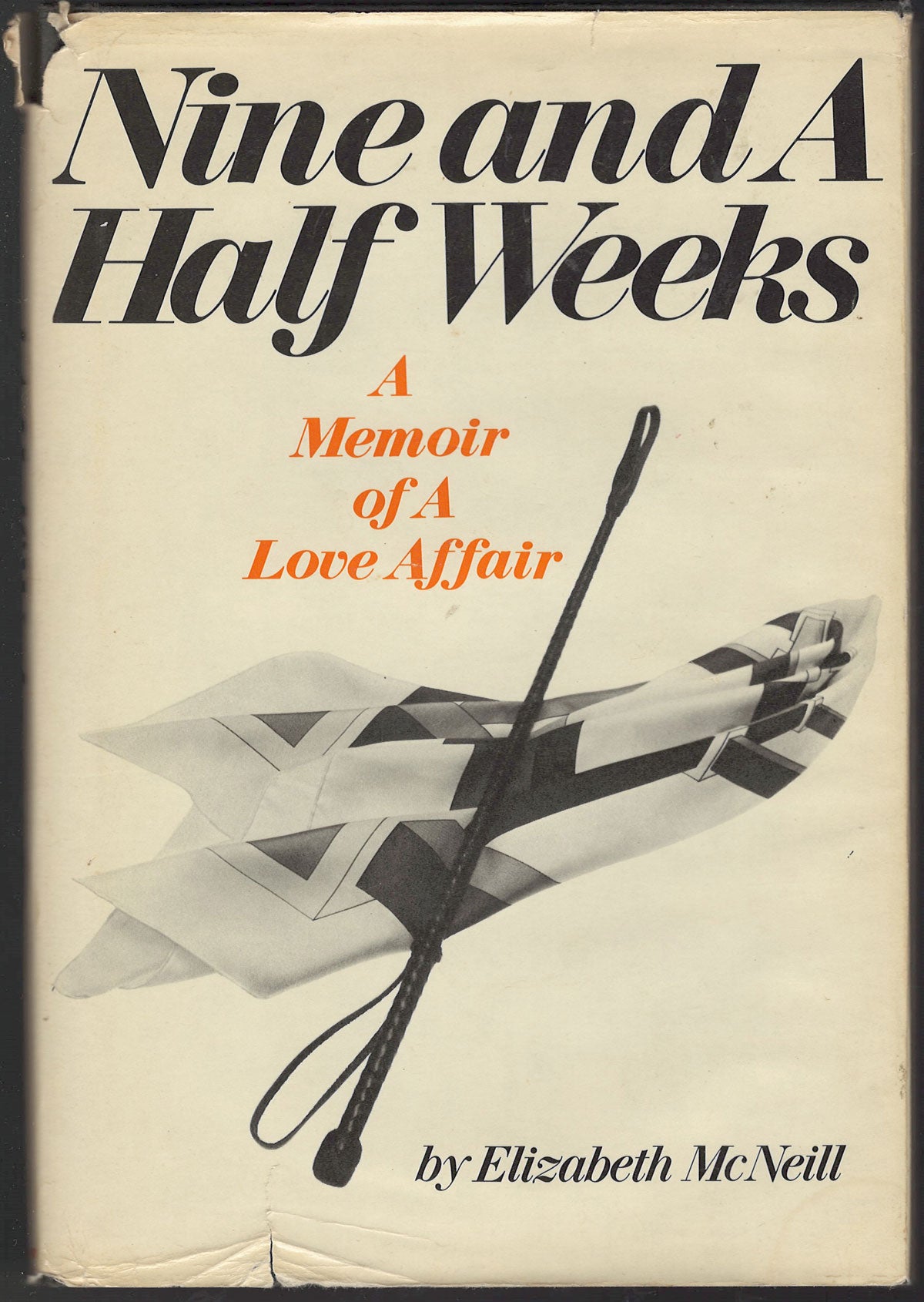 Front cover of Nine and A Half Weeks by Elizabeth McNeill with a whip and scarf illustration.