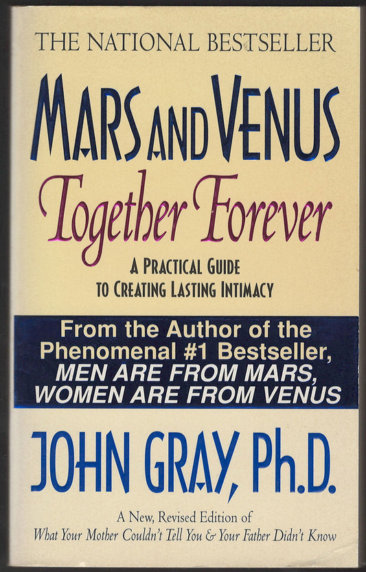 Mars and Venus Together Forever by John Gray front cover