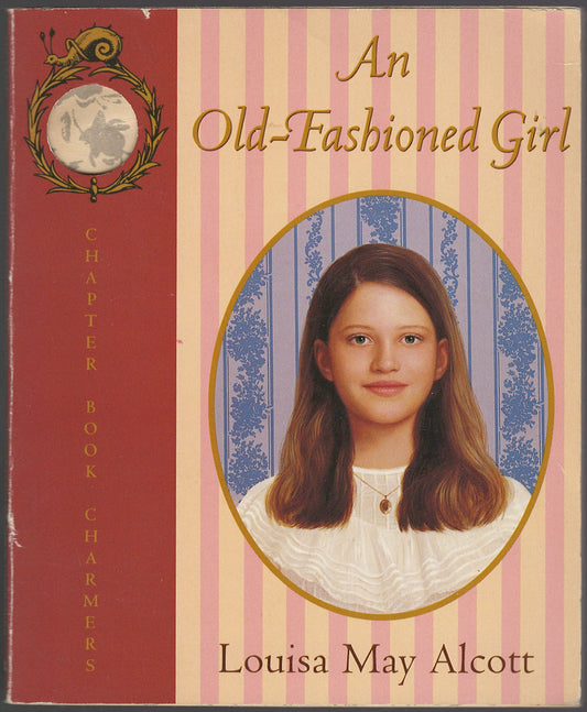 Front cover of An Old-Fashioned Girl by Louisa May Alcott with a portrait of a girl on a striped background.