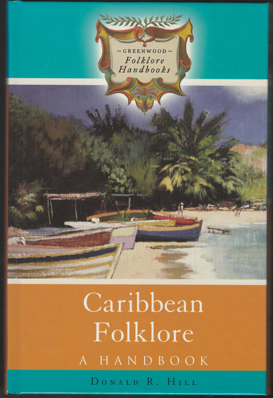 Caribbean Folklore by Donald R. Hill front cover