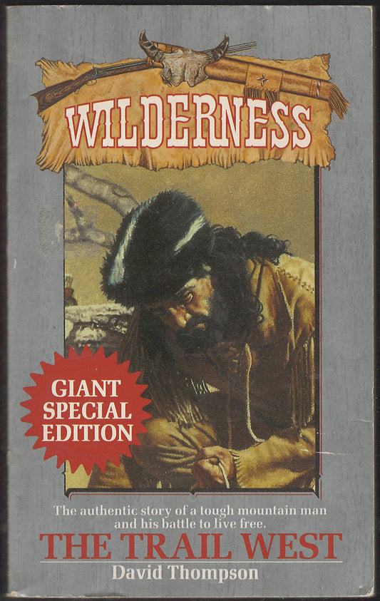 Front cover of The Trail West by David Thompson featuring a mountain man illustration.