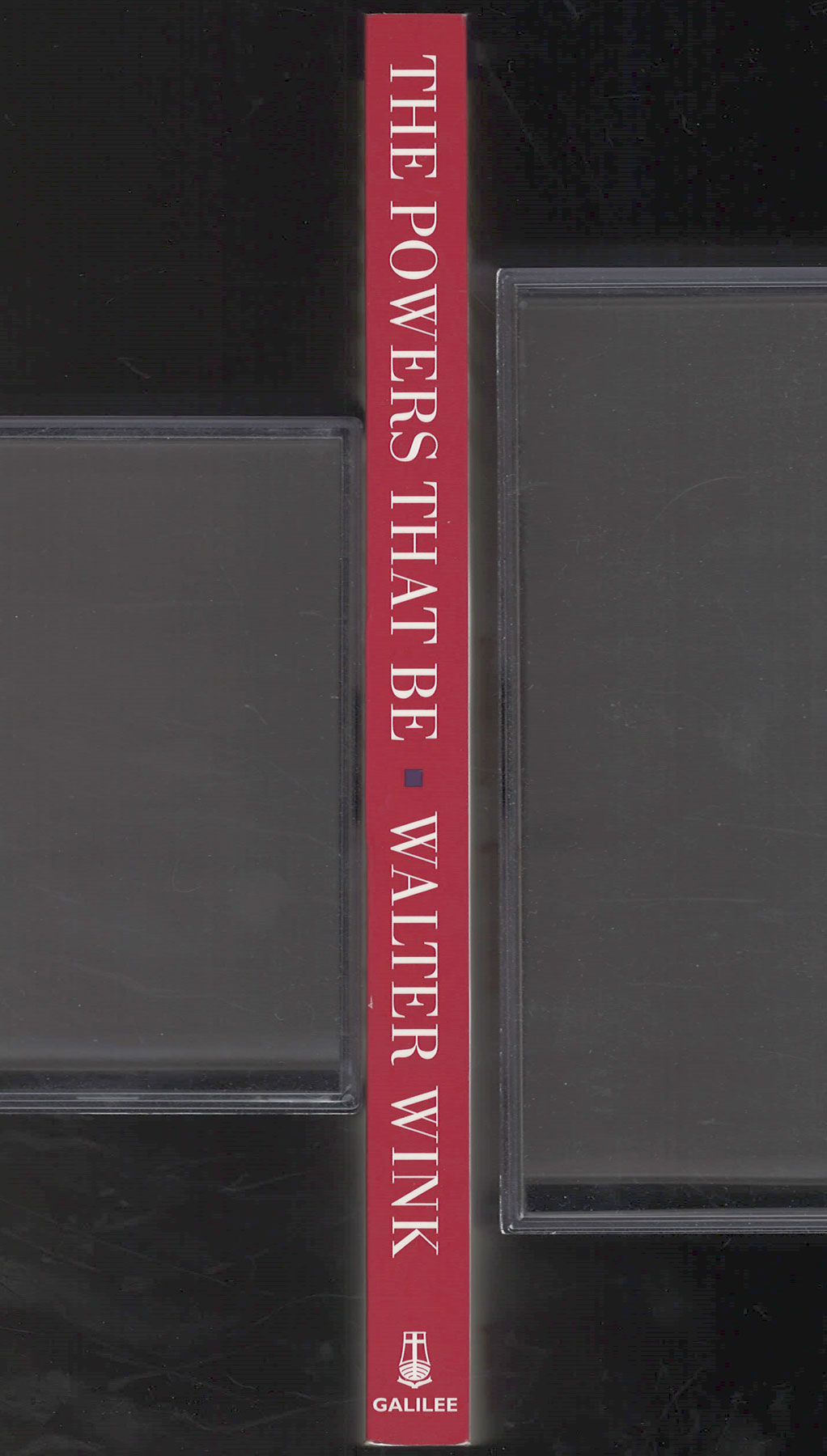 Powers That Be: Theology for a New Millennium by Walter Wink spine