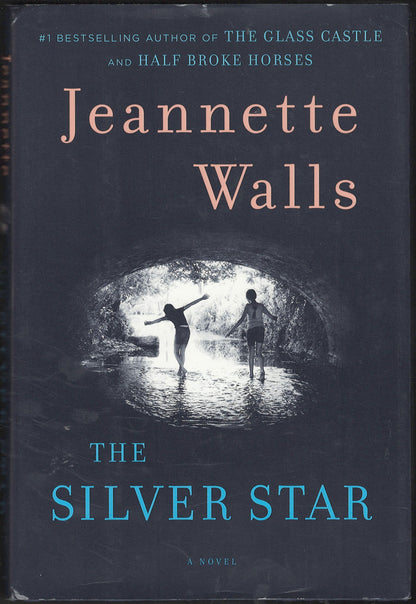 Front cover of The Silver Star by Jeannette Walls with a dark background and silhouette of two people.