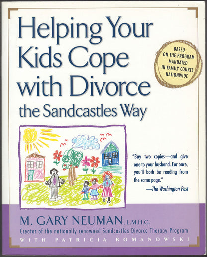 Helping Your Kids Cope with Divorce the Sandcastles Way by Gary Neuman front cover