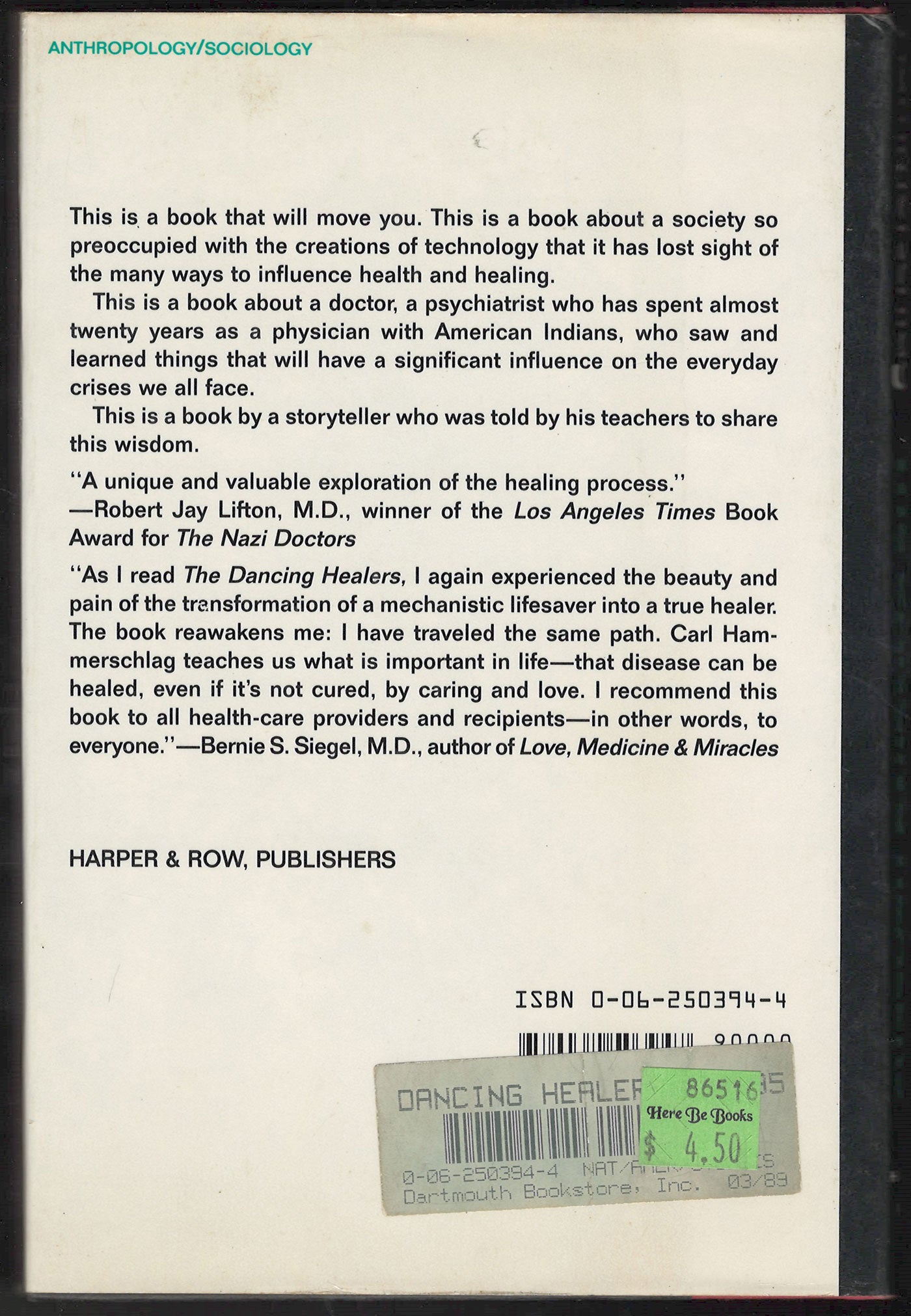 The Dancing Healers: A doctor's journey of healing with native Americans back cover