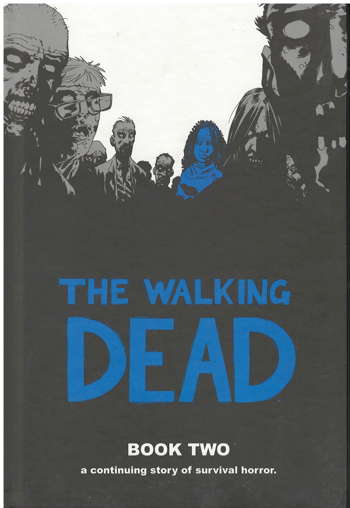 Front cover of The Walking Dead: Book Two by Robert Kirkman with zombie silhouettes and blue text.