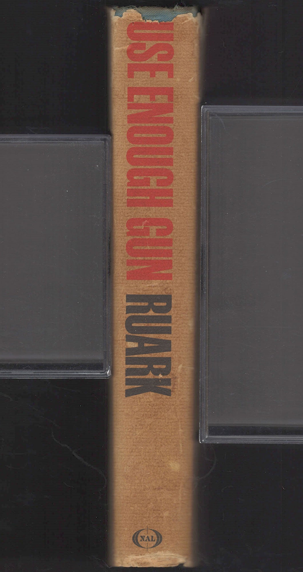 Use Enough Gun by Robert Ruark spine
